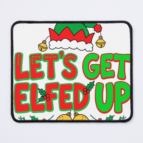 Item preview, Get Elfed Up designed and sold by tkeywalker.