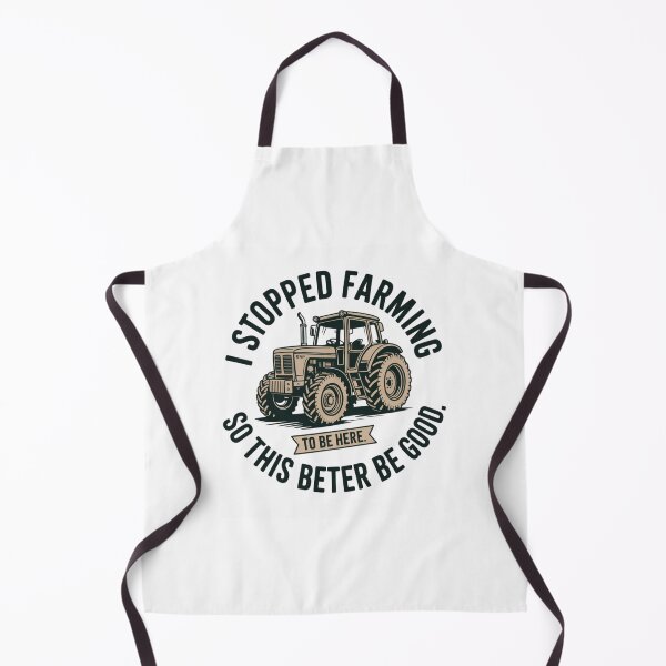 Item preview, I Stopped Farming So This Better Be Good Tractor designed and sold by Mr-AShop.