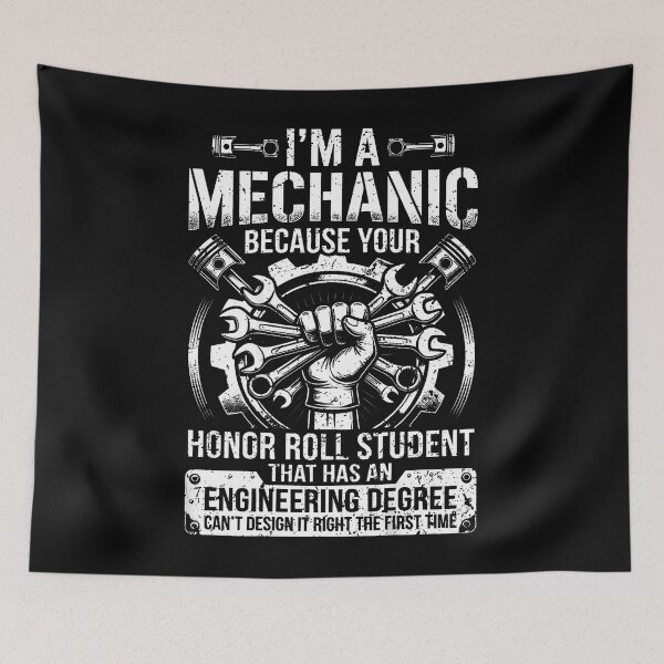 Item preview, I'M A Mechanic Because Your Honor Roll Student designed and sold by DreamsofCrayons.