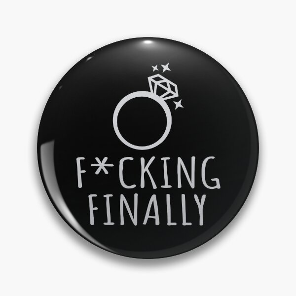 Item preview, Finally Engaged (F*cking Finally) designed and sold by aponwao.
