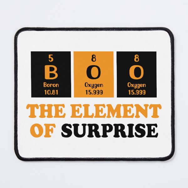 Item preview, Boo Element of Surprise Funny Halloween Periodic Table Gift designed and sold by ScienceCorner.