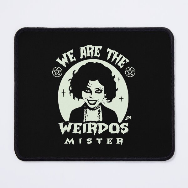 Item preview, We are the weirdos mister designed and sold by Geritaa.