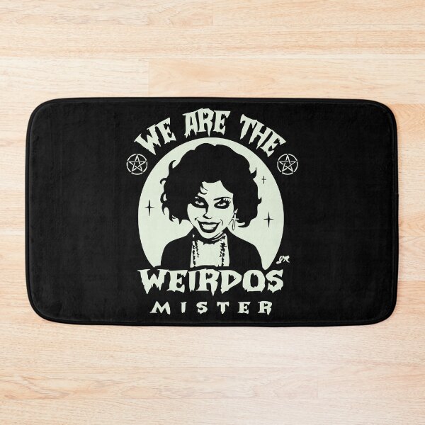 Item preview, We are the weirdos mister designed and sold by Geritaa.