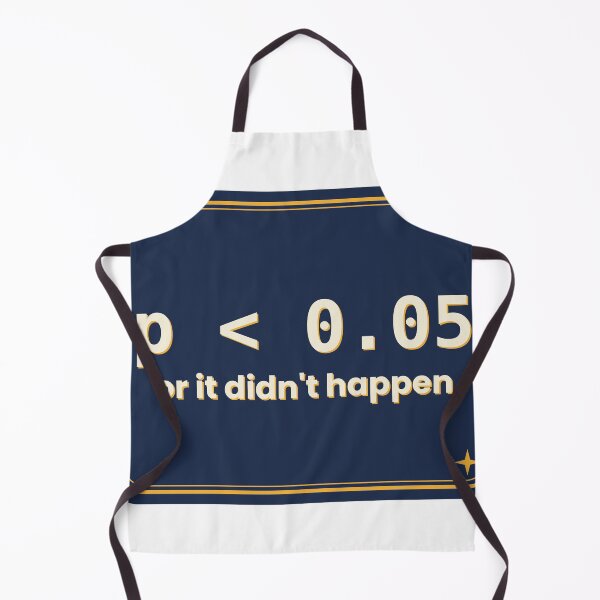 Item preview, P < 0.05 or it didnt happen designed and sold by Best-Designs258.