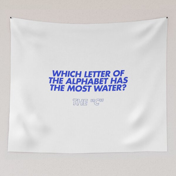 Item preview, Which letter of the alphabet has the most water? designed and sold by Ifcitiesdesign.