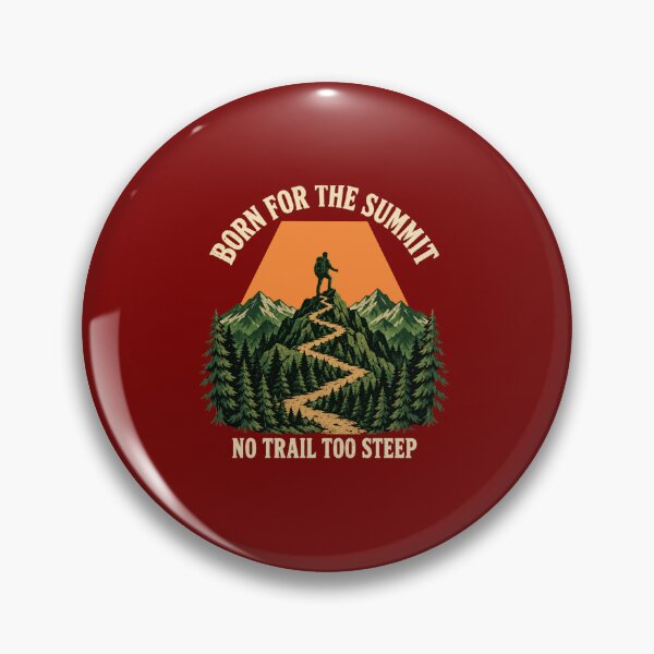Item preview, Born for the Summit Trail Too Steep Hiking T-Shirt designed and sold by freshwear design.