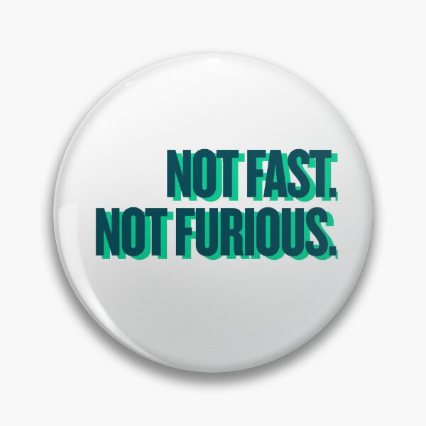 Item preview, not fast not furious designed and sold by Ifcitiesdesign.