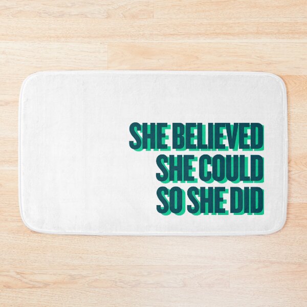 Item preview, she believed she could so she did designed and sold by Ifcitiesdesign.