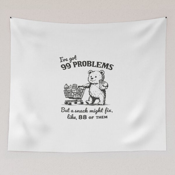 Item preview, 99 Problems Snack Bear Shopping Poster designed and sold by Matinez Pink.