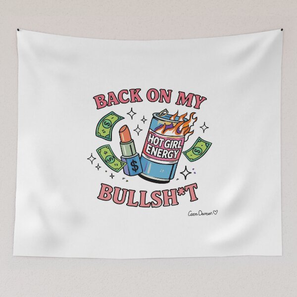Item preview, Back On My Bullshit Hot Girl Energy Poster designed and sold by Matinez Pink.
