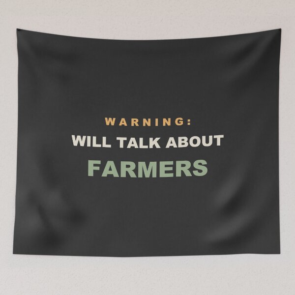 Item preview, Warning: Will Talk About Farmers - Farmer designed and sold by RetroThreadWorks.
