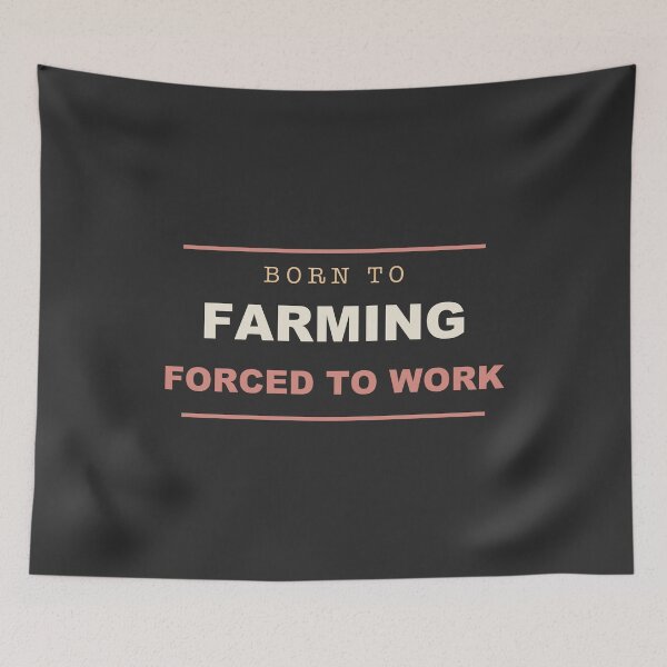 Item preview, Born To Farming Forced To Work - Farmer designed and sold by RetroThreadWorks.