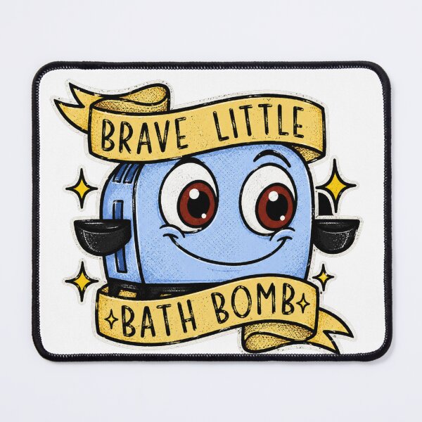 Item preview, Brave Little Bath Bomb Funny Toaster Dark Humor Graphic designed and sold by GardnerOConner.