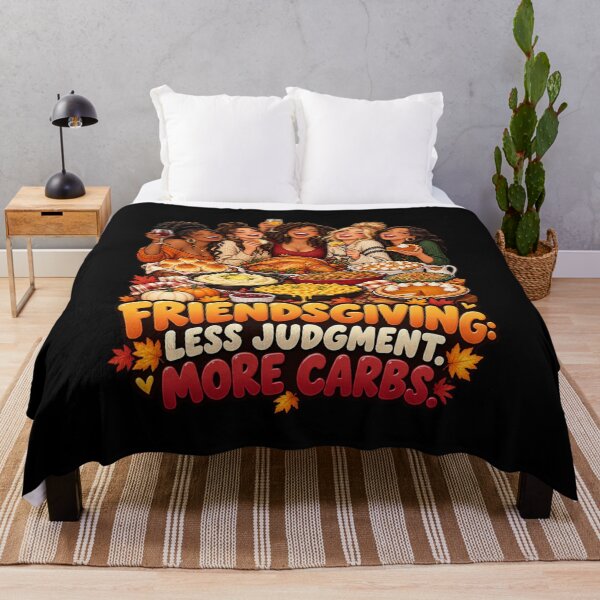 Item preview, FRIENDSGIVING: LESS JUDGMENT. MORE CARBS designed and sold by signshirtz.