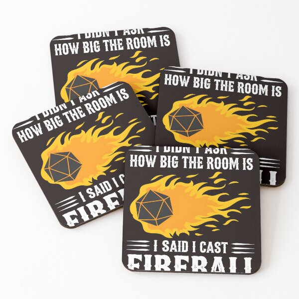 Item preview, I Didn't Ask How Big The Room Is I Said I Cast Fireball designed and sold by Artful-Blooms.