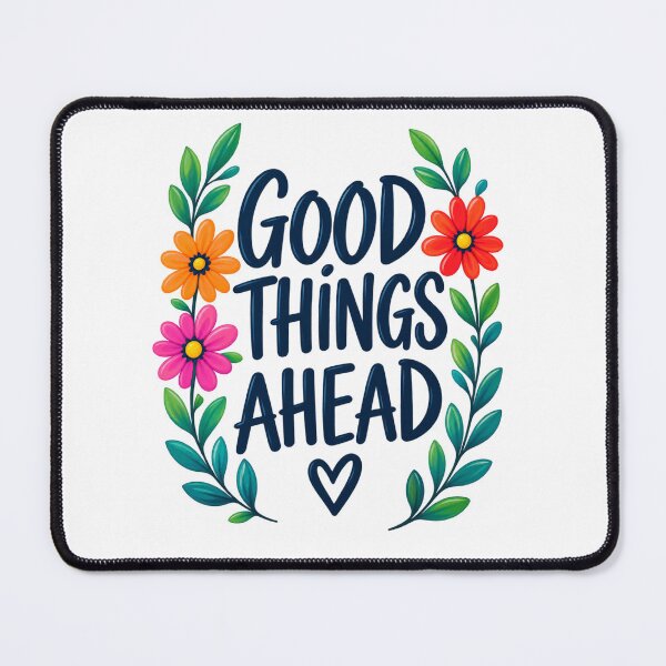 Item preview, Good Things Ahead – Colorful Floral Inspiration designed and sold by Manifest of Creations.