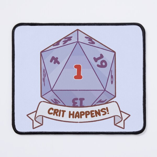 Item preview, "Crit Happens!" designed and sold by KiiroKat.