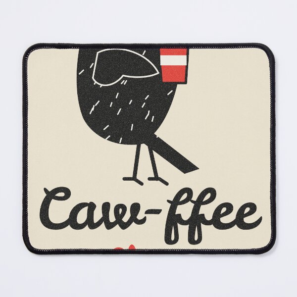 Item preview, Caw-ffee First Crow Coffee Pun designed and sold by somebasic.