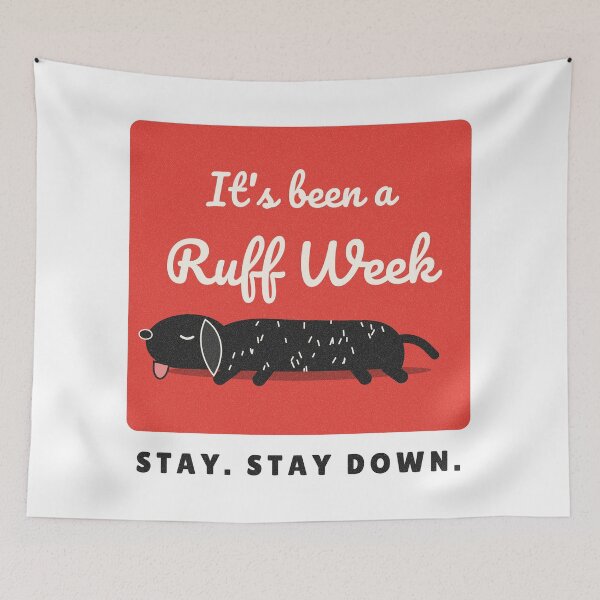 Item preview, It's Been a Ruff Week Tired Dachshund designed and sold by somebasic.