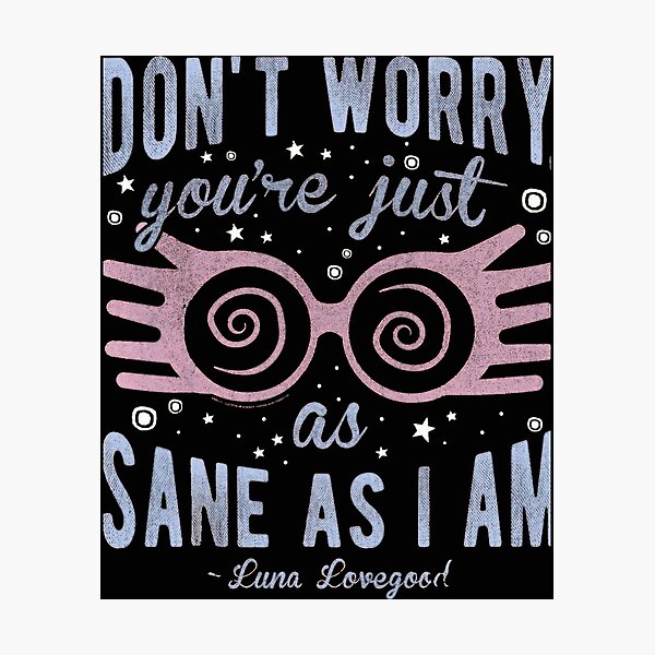Item preview, Luna Lovegood Don't Worry Wizarding Quote Spectacles designed and sold by khdmalakarak.