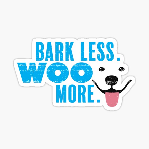 Upward Pup Woo More Sticker