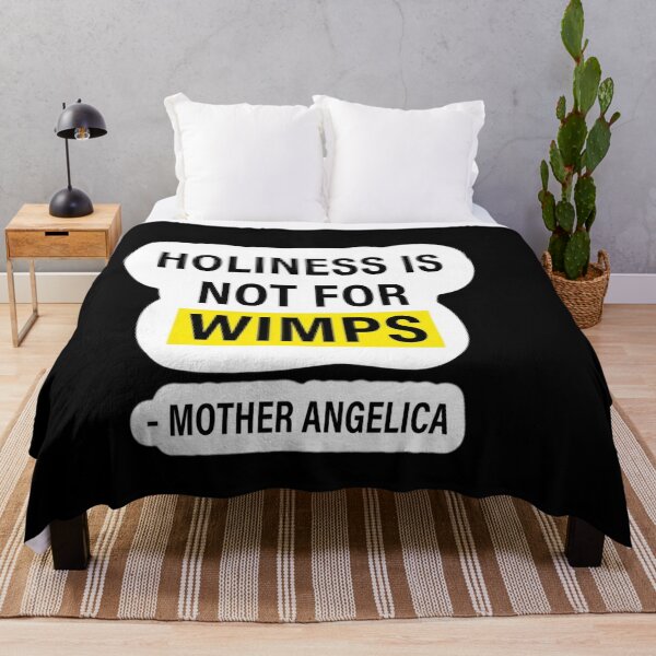 Item preview, Holiness is not for wimps - Mother Angelica designed and sold by DeBrainstore.
