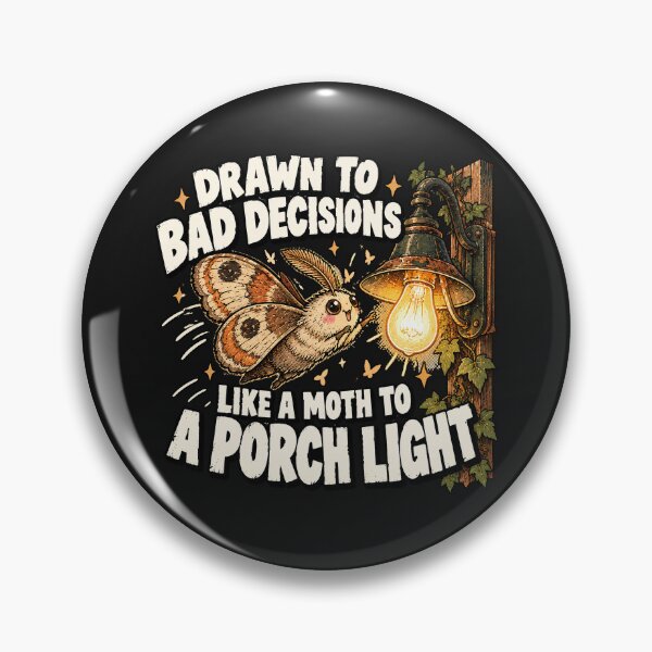 Item preview, Drawn To Bad Decisions Funny Moth To Porch Light designed and sold by Chic  Artistry.