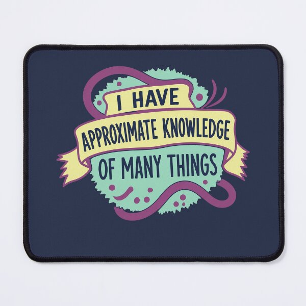 Item preview, Approximate Knowledge Quote designed and sold by Franz101Dianne.