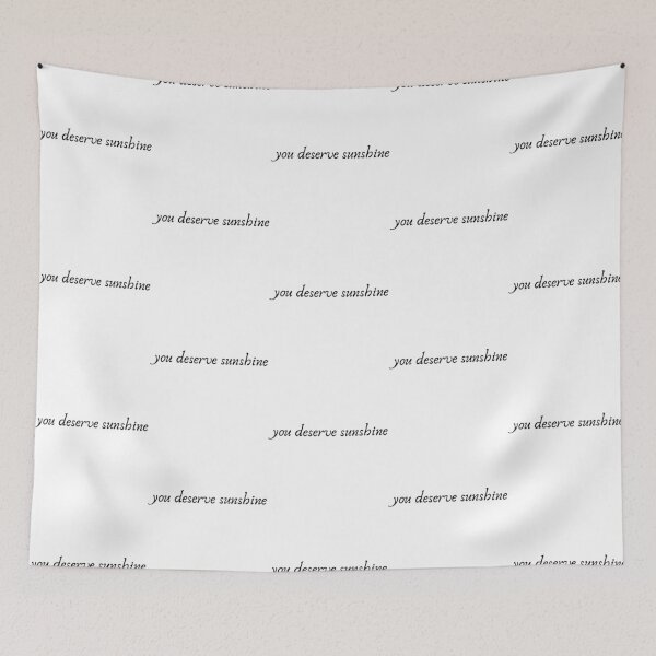Item preview, You Deserve Sunshine designed and sold by luisjacianaa.