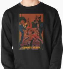 See you space cowboy - Cowboy Bebop Pullover Sweatshirt