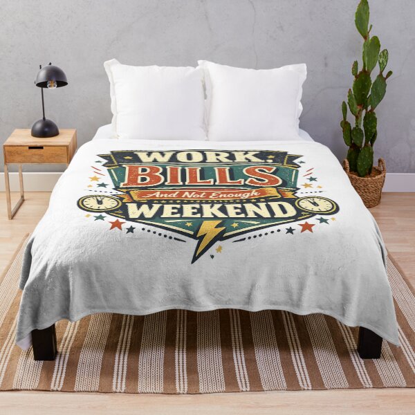 Item preview, Work Bills and Not Enough Weekend Funny Adulting Retro Typography Design designed and sold by inkoutninja.