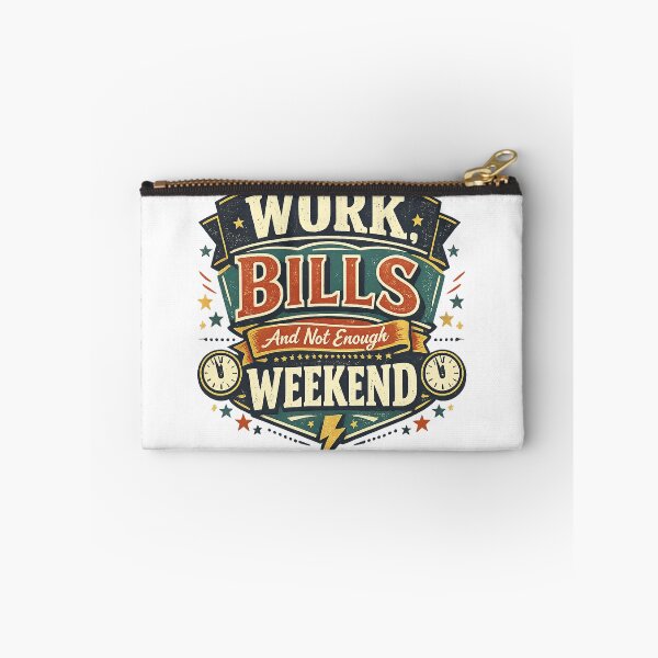 Item preview, Work Bills and Not Enough Weekend Funny Adulting Retro Typography Design designed and sold by inkoutninja.
