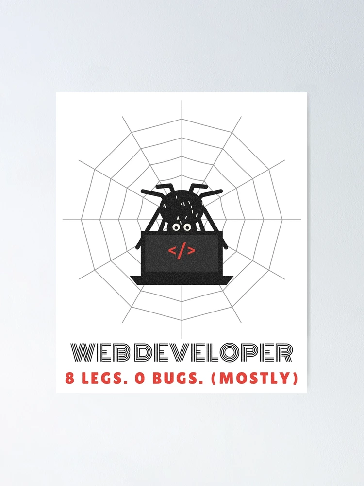 Thumbnail 1 of 3, Poster, Web Developer Spider Coding Pun designed and sold by somebasic.