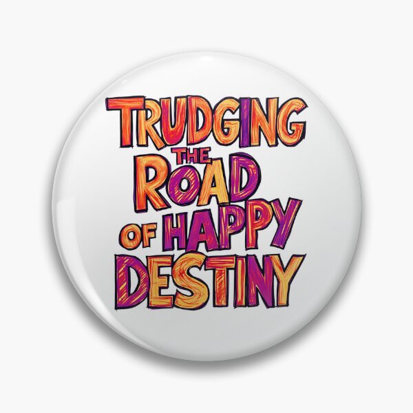 Item preview, TRUDGING THE ROAD OF HAPPY DESTINY ~ colorful design  designed and sold by OmStudioz .