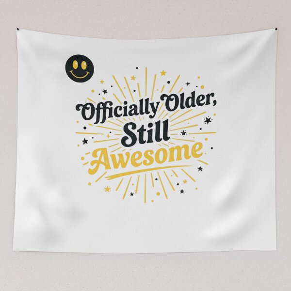 Item preview, Officially Older, Still Awesome | Funny Birthday | Punderful Corner designed and sold by Punderful Corner.