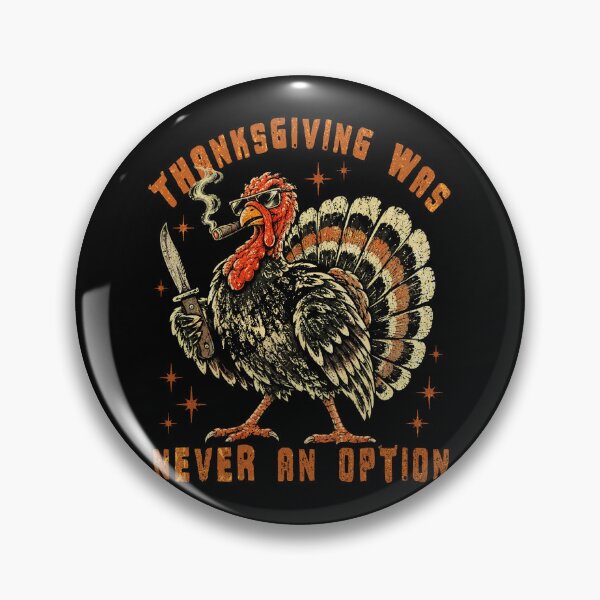 Item preview, Thanksgiving Was Never An Option Funny Angry Turkey With Knife designed and sold by elongatedjazz.