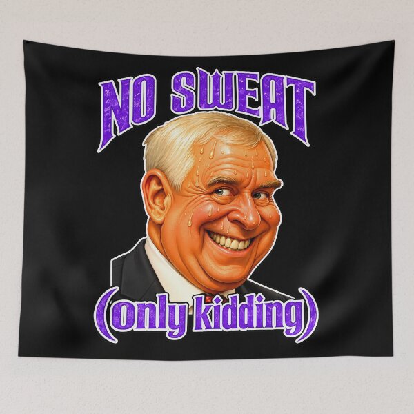 Item preview, Prince Andrew NO SWEAT designed and sold by kyvua-artist.
