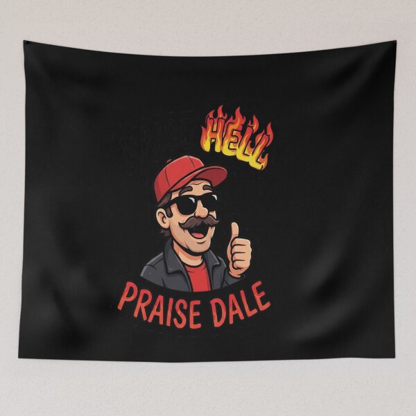 Item preview, Raise Hell, Praise Dale designed and sold by dellonszpakw.