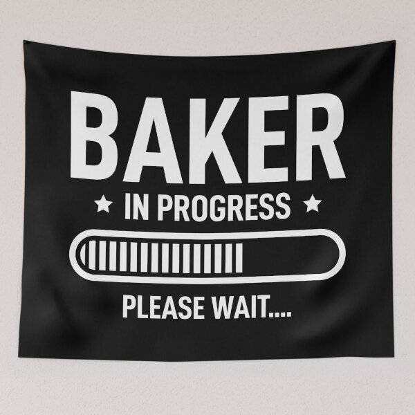 Item preview, Baker In Progress Please Wait designed and sold by RareBunny.