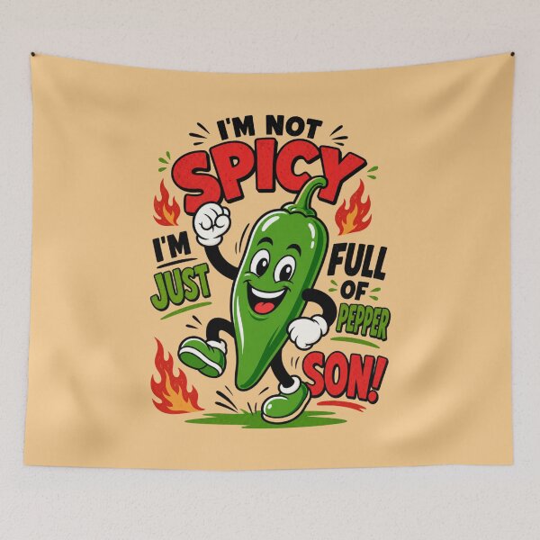 Item preview, I'm Not Spicy Funny Pepper Saying designed and sold by Rosie's Wildflower Boutique.