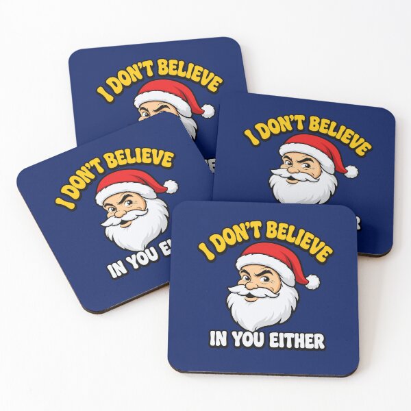 Item preview, I Dont Believe In You Either Sarcastic Santa designed and sold by laelialara.