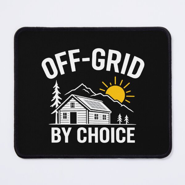 Item preview, Off-Grid by Choice — Solar Cabin & Mountain Design designed and sold by UrsaOasis.