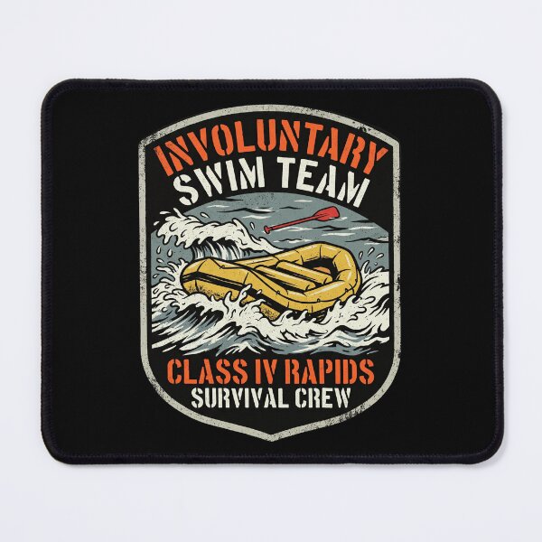 Item preview, Involuntary Swim Team – Class IV Rapids Survival Crew Funny White Water Rafting Humor Badge Art designed and sold by Luminari Creations.