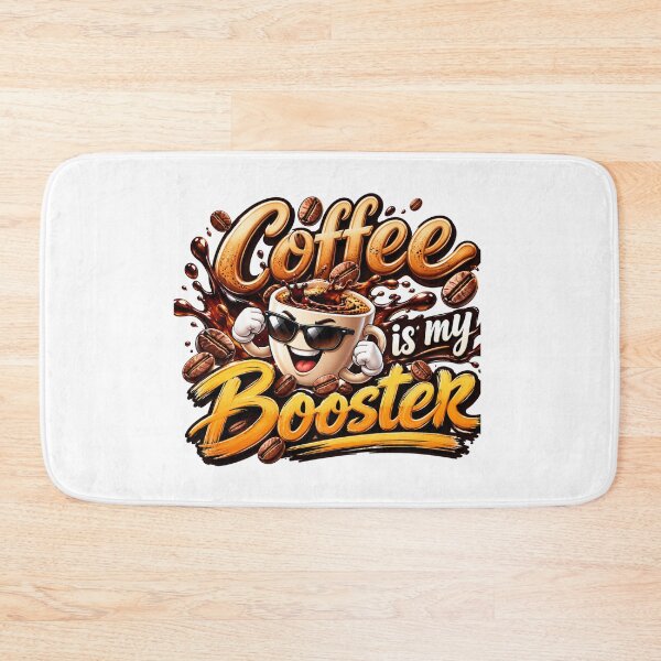 Item preview, Coffee Is My Booster designed and sold by GoodPlaceToShop.
