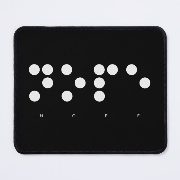Item preview, Ironic NOPE - Braille Code designed and sold by offquote. by nttglyphs.