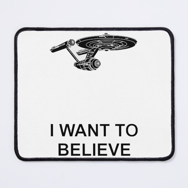 Item preview, I Want To Believe - Enterprise designed and sold by opefultinen.