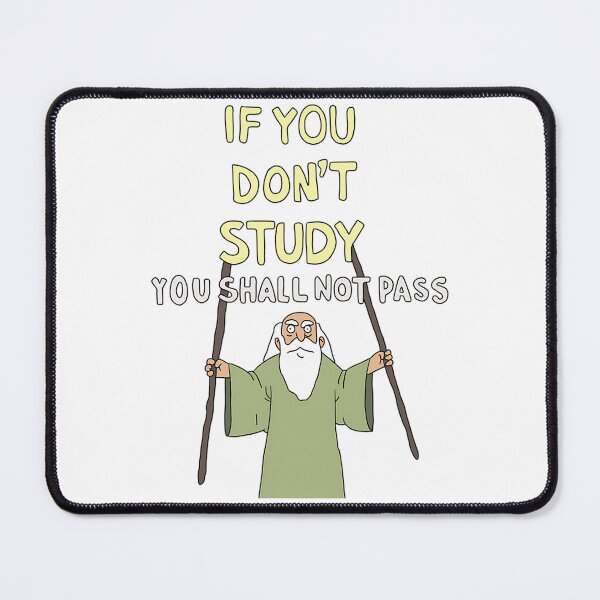 Item preview, If You Dont Study You Shall Not Pass designed and sold by angelinalkio.