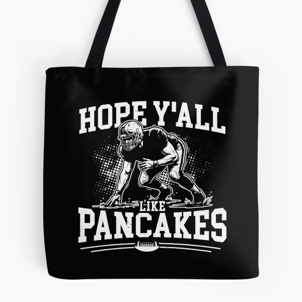 Item preview, Hope Y'All Like Pancakes Offensive lineman Football His/Her designed and sold by Hns Trending.