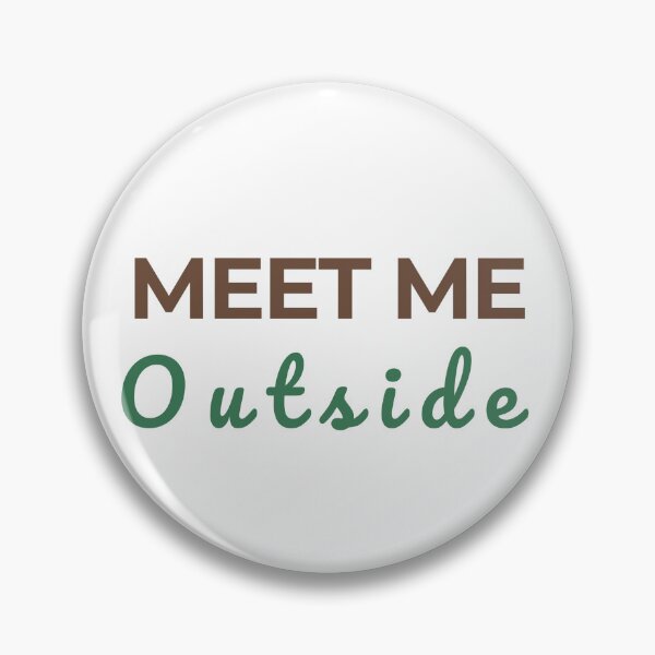 Item preview, Meet Me Outside – Minimal Outdoor Typograph designed and sold by J-Nature-Vibes.