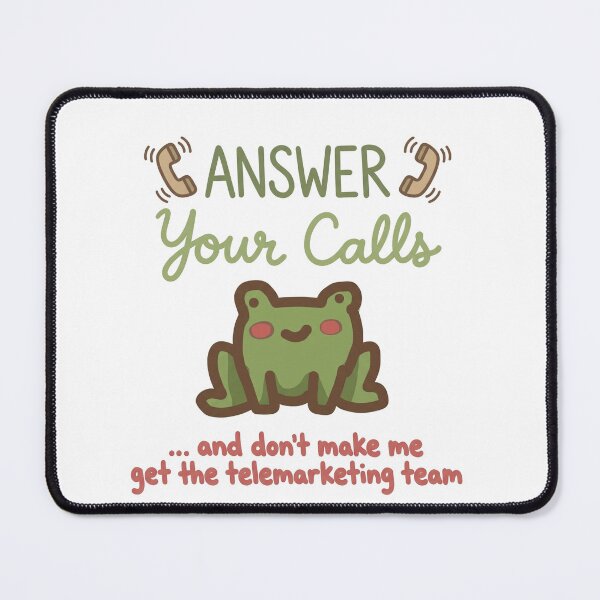 Item preview, Answer Your Calls Frog designed and sold by LilypadLogic.